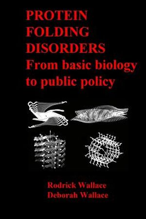 Protein Folding Disorders: From basic biology to public policy image number 0