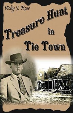 Treasure Hunt in Tie Town: Vicky J. Rose image number 0