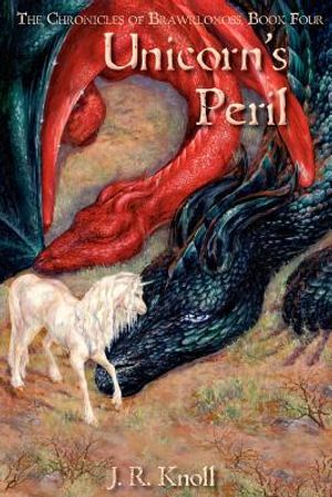 Unicorn's Peril, The Chronicles of Brawrloxoss Book 4 image number 0