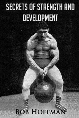 Secrets of Strength and Development: (Original Version, Restored) image number 0