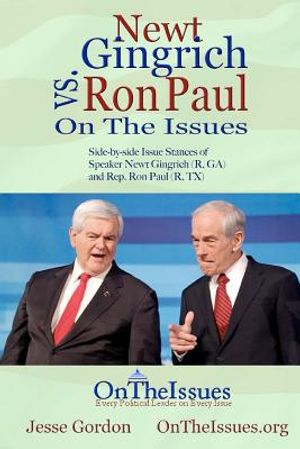 Newt Gingrich vs. Ron Paul On The Issues image number 0