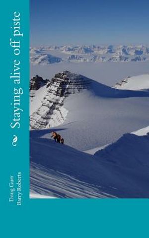 Staying alive off piste image number 0