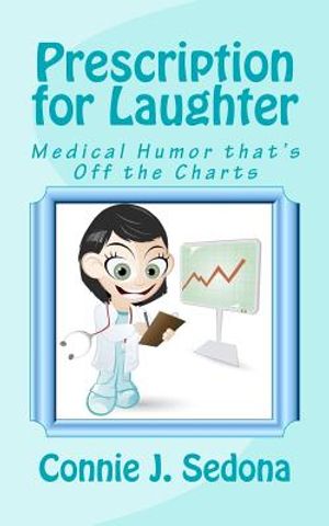 Prescription for Laughter: Medical Humor that's Off the Charts image number 0