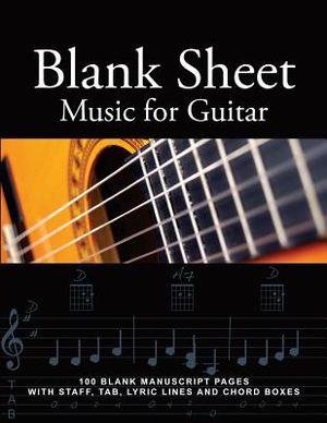 Blank Sheet Music for Guitar: 100 Blank Manuscript Pages with Staff, Tab, Lyric Lines and Chord Boxes image number 0