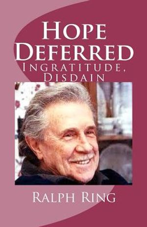 Hope Deferred: Ingratitude, Disdain image number 0