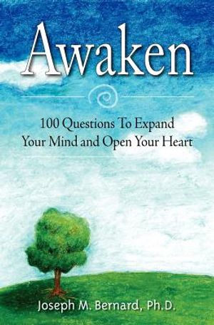 Awaken: 100 Questions To Expand Your Mind and Open Your Heart image number 0