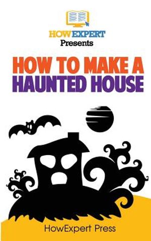 How To Make a Haunted House - Your Step-By-Step Guide To Making a Haunted House image number 0