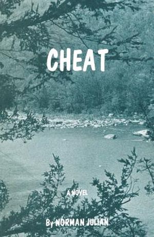 Cheat: A novel of West Virginia image number 0