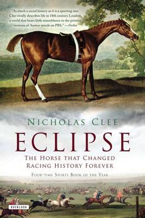 Eclipse: The Horse That Changed Racing History Forever image number 0