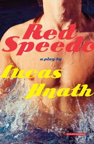 Red Speedo: A Play image number 0