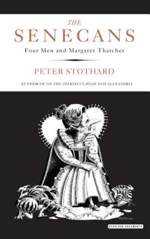 The Senecans: Four Men and Margaret Thatcher image number 0