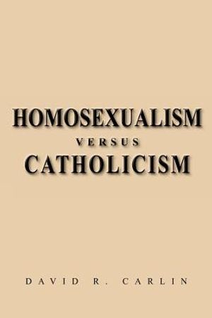 Homosexualism Versus Catholicism image number 0