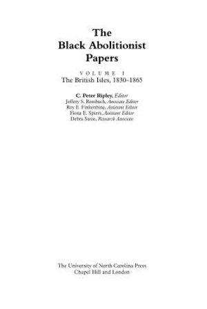 The Black Abolitionist Papers: Vol. I: The British Isles, 1830-1865 image number 0