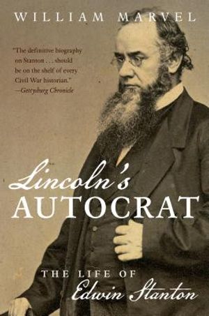 Lincoln's Autocrat: The Life of Edwin Stanton image number 0