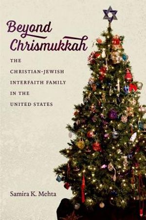 Beyond Chrismukkah: The Christian-Jewish Interfaith Family in the United States image number 0