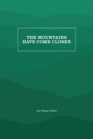 The Mountains Have Come Closer image number 0