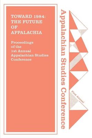 Toward 1984: The Future of Appalachia? image number 0