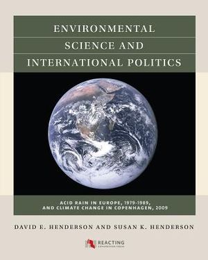 Environmental Science and International Politics: Acid Rain in Europe, 1979-1989, and Climate Change in Copenhagen, 2009 image number 0