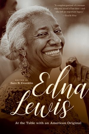 Edna Lewis: At the Table with an American Original image number 0