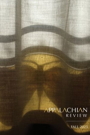 Appalachian Review - Fall 2023: Volume 51, Issue 4 image number 0
