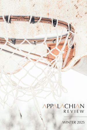 Appalachian Review - Winter 2025: Volume 53, Issue 1 image number 0