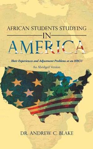 African Students Studying in America: Their Experiences and Adjustment Problems at an Hbcu image number 0