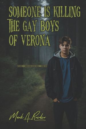 Someone is Killing the Gay Boys of Verona image number 0