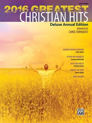 2016 Greatest Christian Hits: Deluxe Annual Edition image number 0