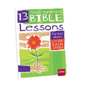 13 Most Important Bible Lessons for Kids about Loving Each Other image number 0