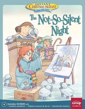 The Not-So-Silent-Night: Instant Christmas Pageant (Just Add Kids!) image number 0