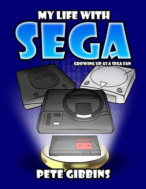 My Life with SEGA: Growing up as a Sega fan image number 0