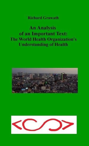 An Analysis of an Important Text: The World Health Organization's Understanding of Health image number 0