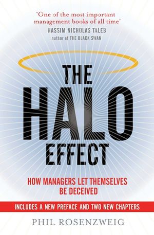 The Halo Effect: ...and the Eight Other Business Delusions That Deceive Managers image number 0