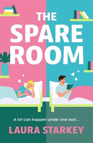 The Spare Room: a BRAND NEW laugh-out-loud roommates to lovers romantic comedy image number 0