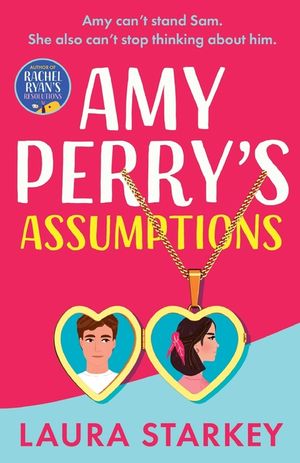 Amy Perry's Assumptions: An unmissable enemies to lovers romantic comedy, brand new for 2023 image number 0
