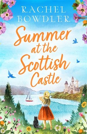 Summer at the Scottish Castle: A totally heart-warming and uplifting romance to escape with this summer image number 0