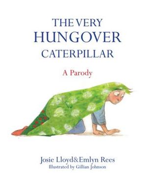 The Very Hungover Caterpillar: A Parody image number 0