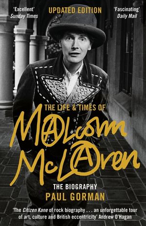 The Life & Times of Malcolm McLaren: The Biography image number 0