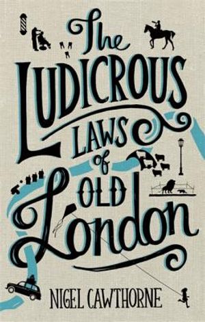 The Ludicrous Laws of Old London image number 0