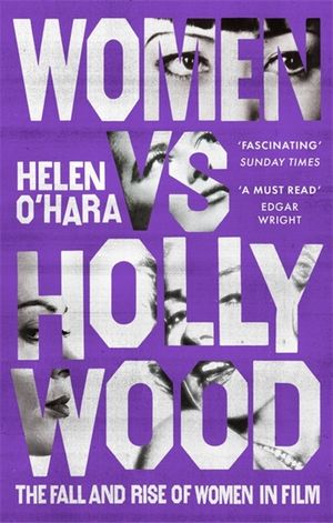 Women Vs Hollywood: The Fall and Rise of Women in Film image number 0