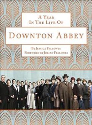 A Year in the Life of Downton Abbey (Companion to Series 5) image number 0