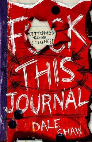 F**k This Journal: Betterness Through Bitterness image number 0