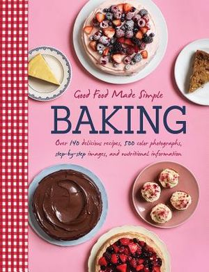 Good Food Made Simple Baking image number 0