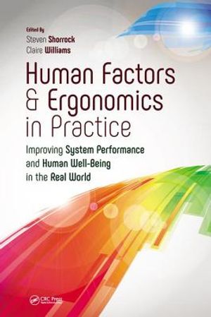 Human Factors and Ergonomics in Practice: Improving System Performance and Human Well-Being in the Real World image number 0