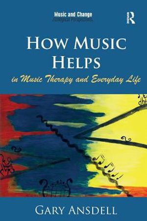 How Music Helps in Music Therapy and Everyday Life image number 0