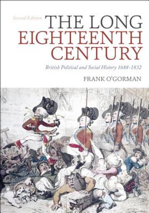 The Long Eighteenth Century: British Political and Social History 1688-1832 image number 0