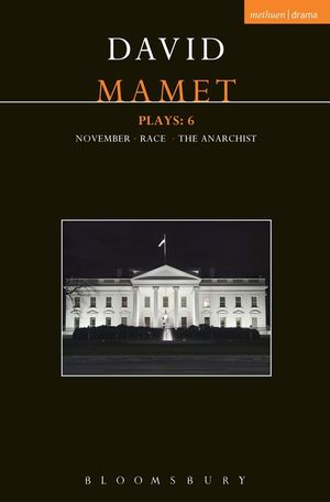 Mamet Plays: 6: November; Race; The Anarchist image number 0