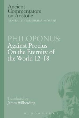 Philoponus: Against Proclus on the Eternity of the World 12-18 image number 0