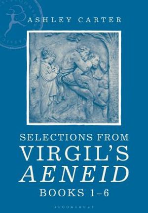 Selections from Virgil's Aeneid Books 1-6: A Student Reader image number 0