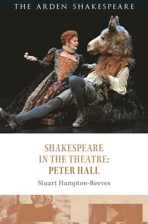 Shakespeare in the Theatre: Peter Hall image number 0